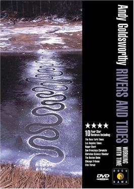 Rivers and Tides: Andy Goldsworthy working with time