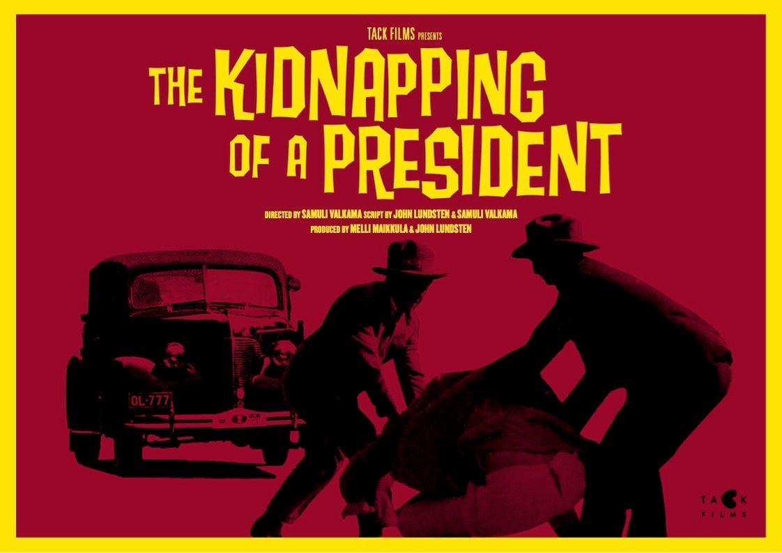 The Kidnapping of a President